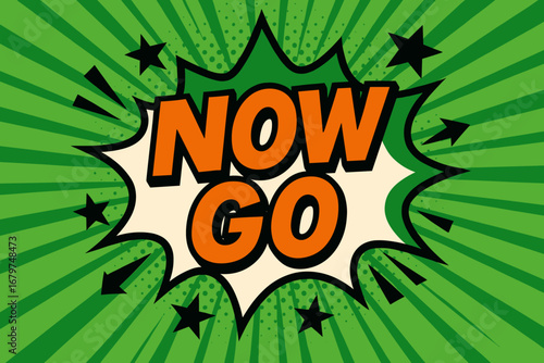 NOW impactful dynamic flat vector speech bubble with the text 'NOW ' inside bold orange letters with black outline surrounded by stars and arrows placed on fresh green burst with halftone.