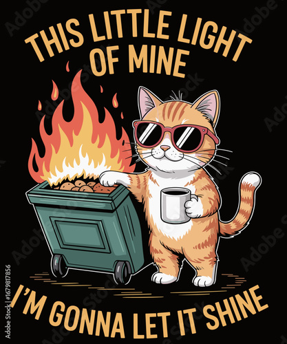 Funny Retro This Little Light-of Mine Dumpster Fire cat
