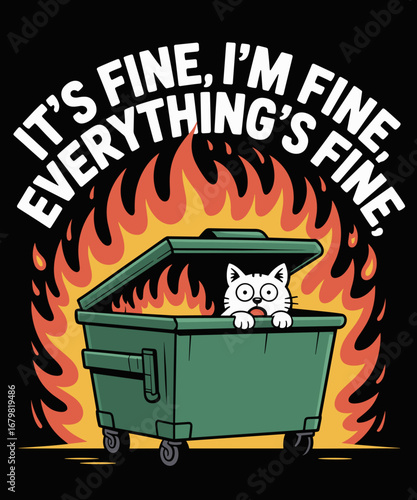 It's Fine I'm Fine Everything Is Fine Lil Dumpster Fire