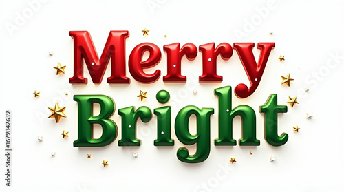 Festive merry and bright christmas greeting isolated on white background, a vibrant typography design perfect for holiday cards, banners, and seasonal celebrations