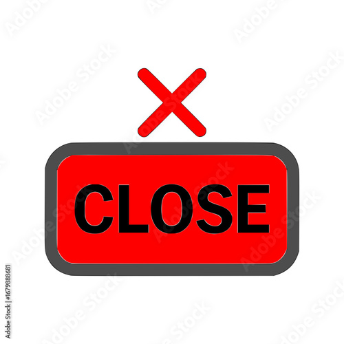 Closed sign with red cross, business shop concept