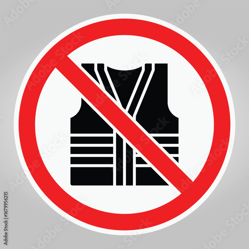 Prohibition Sign Featuring No Safety Vest Symbol on Gray Background