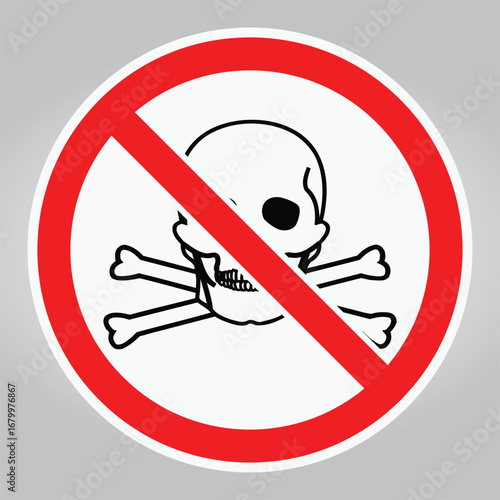 Warning Sign with Skull and Crossbones Symbolizing Danger and Toxicity