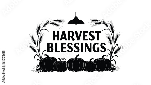Harvest blessings pumpkins wheat thanksgiving fall autumn seasonal decoration design
