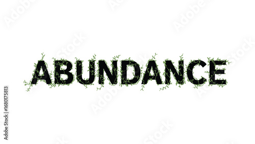 Abundance concept with vines and leaves for prosperity growth and wealth design idea