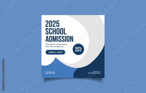 2025 School Admission Promotion with Discount Offer and Modern Design Template for Educational Institutions and Related Services Social Media Marketing