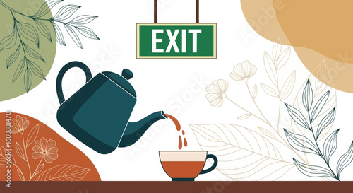 Teatime Escape: Artistic Illustration of a Teapot Pouring Into A Cup Under An Exit Sign
