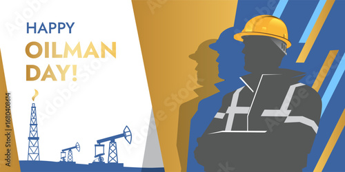 Template of greeting card for Oil and Gas Industry Workers Day. Congratulations on professional holiday. Worker in helmet and overalls against background of oil rigs and pumping station