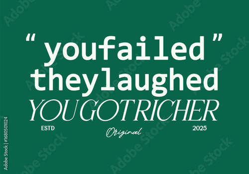 Motivational quote handwritten typography print for graphic tee t shirt or sweatshirt - Vector