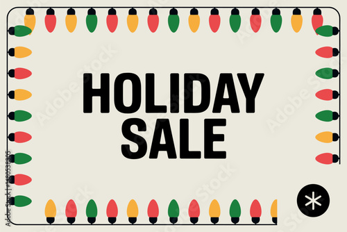 Festive holiday lights surround bold text announcing a special sale event with text "HOLIDAY SALE"