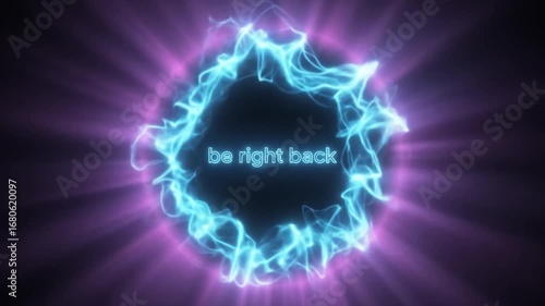 A mesmerizing liquid blue fractal pattern of be right back text glowing neon light creates a seamless animation of electric energy