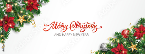 Christmas background with corner garlands of poinsettias, pine branches, ornaments, and stars. Calligraphy Merry Christmas and Happy New Year greeting. Perfect for cards, banners, and party designs.
