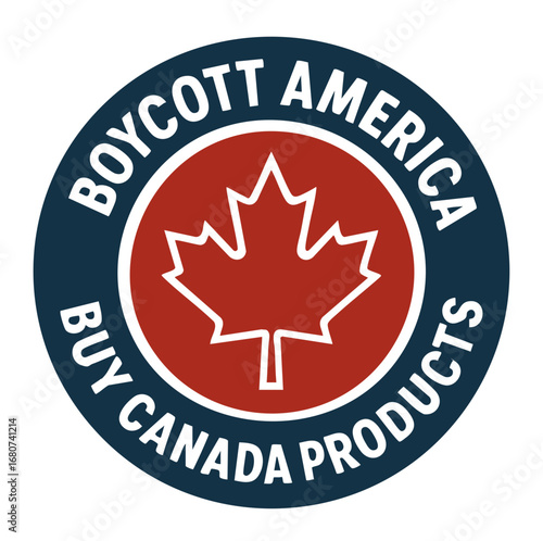 Boycott America Buy Canada Political Emblem