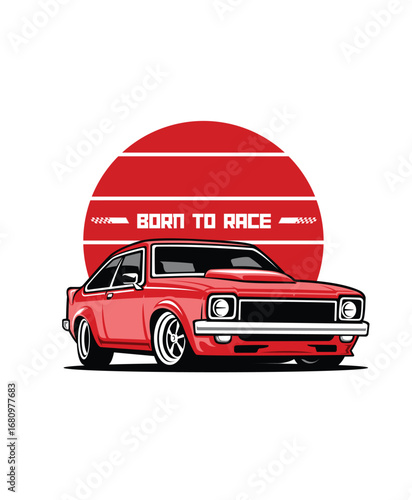 Born to Race Classic Red Car Illustration for Racing Enthusiasts, Speed Lovers, and Retro Automotive T-Shirt Design