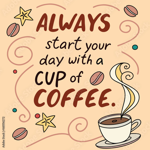 Colorful illustration encourages starting the day with coffee amid star and bean accents