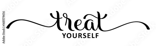 TREAT YOURSELF black vector brush calliraphy banner