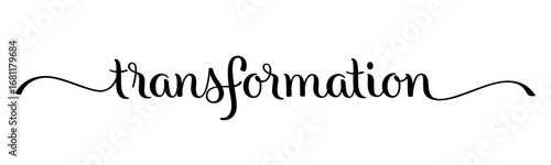 TRANSFORMATION black vector brush calliraphy banner