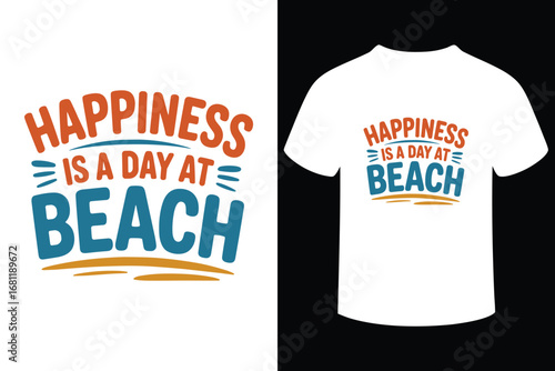 Beach vacation happiness quote typography design on white t shirt mockup