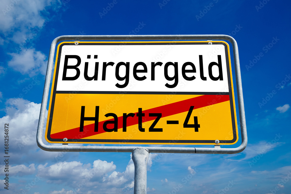 Fototapeta premium Bürgergeld ersetzt Hartz IV – symbolischer Richtungswechsel azs Ortssschild