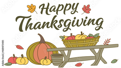 Vector art of a happy thanksgiving greeting card with pumpkins and a basket of apples
