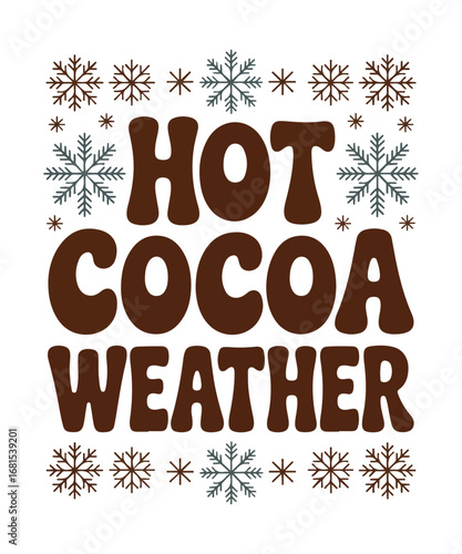 Hot cocoa weather