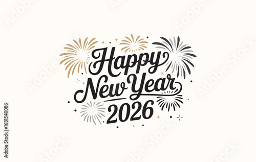 Celebrate the new year 2026 with festive fireworks and happy new year typography