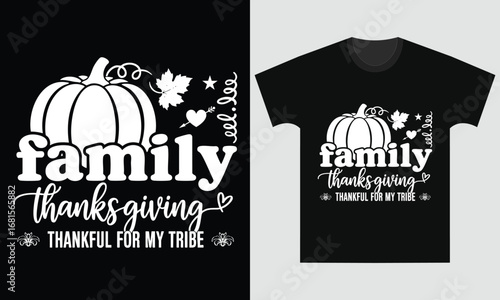 Family thanksgiving thankful for my tribe vintage t-shirt design graphic art vector