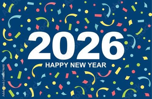 Happy New Year card with 2026 and confetti on dark blue backdrop. Colorful festive banner