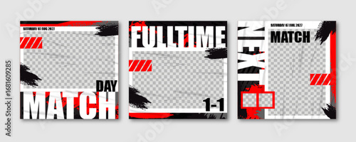 Sport Social Media Post Template , Football Match Day , Full Time , Next Match	