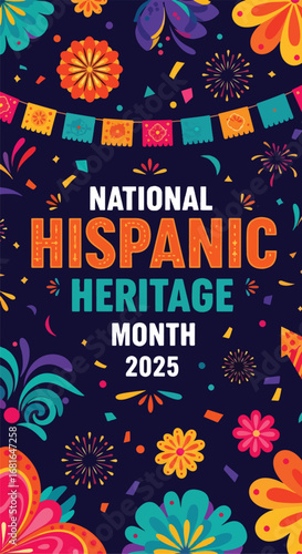 Colorful vector illustration banner celebrating National Hispanic Heritage Month 2025 with festive decorations, fireworks, papel picado, and vibrant patterns symbolizing culture, pride, and community