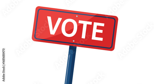 Red rectangular sign with the word vote displayed in white letters on a stick