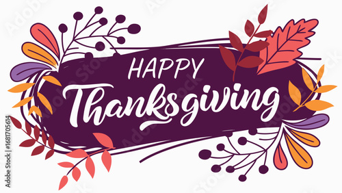 Vector art of happy thanksgiving text banner decorated with colorful autumn leaves and berries, festive seasonal design