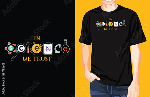 In science we trust t-shirt design unique idea