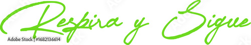 respira y sigue, lettering, fondo transparente, png