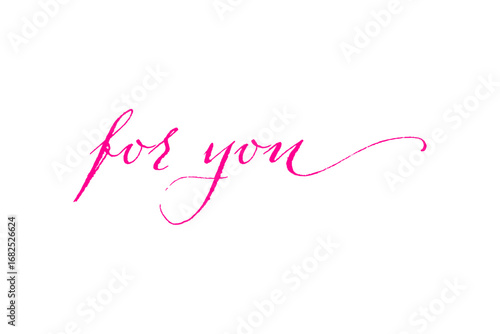 for you - 手書きの筆記体で書いた、for you（あなたへ）のレタリング（カリグラフィー）によるロゴタイプ
