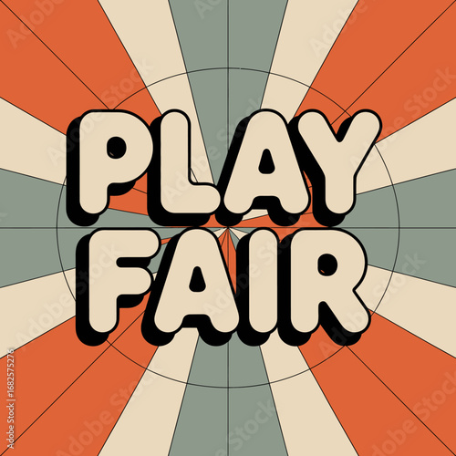 Retro play fair text in a radial sunburst pattern with cream and gray stripes evoking a vintage carnival or festival atmosphere
