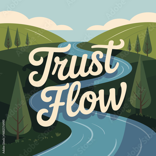 Trust flow concept illustrated with a winding river through rolling green hills and stylized trees under a soft blue sky with clouds