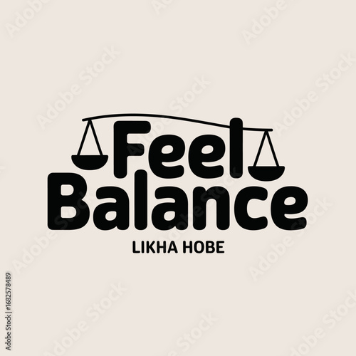 Feel balance logo design with scales of justice symbolizing equilibrium and harmony in life and business