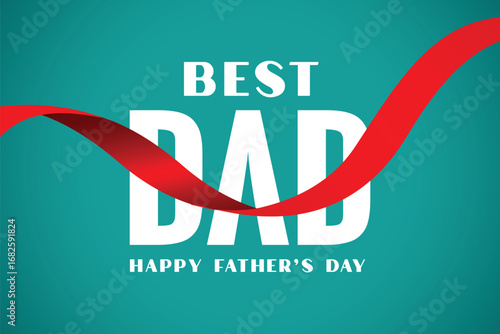 best dad happy fathers day ribbon style background