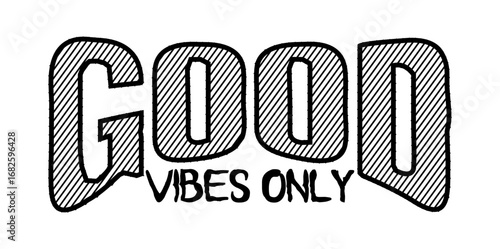 good vibes only typography t shirt design vector for print