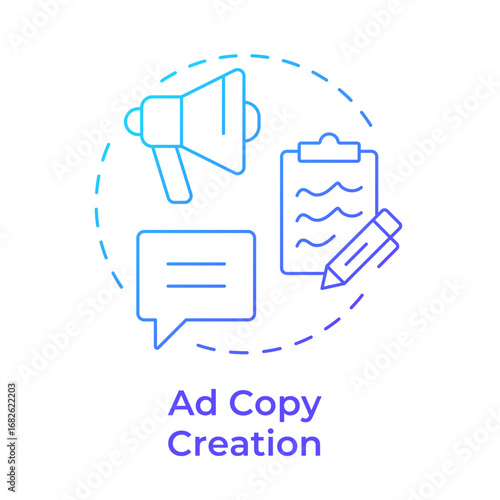 Ad copy creation blue gradient concept icon. Advertisement organization, promoting. Round shape line illustration. Abstract idea. Graphic design. Easy to use in presentation, infographic