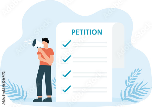 Petition and sign and distribute petitions for change, Collective public appeal document with Public welfare support concept, 

