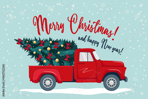 Red retro pickup with a Christmas tree in the back. The inscription - Merry Christmas and a happy New Year! Holiday card. Vector illustration for a postcard, banner, poster, print.
