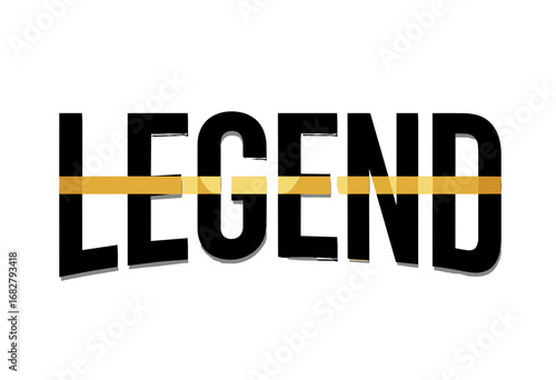 Typography art design featuring the word "LEGEND" in black and gold
