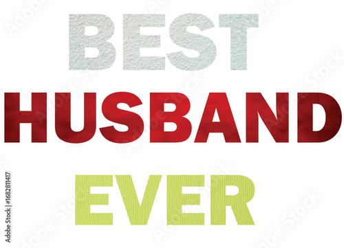 A Screen Print design with the wroding Beat Husband EVER
