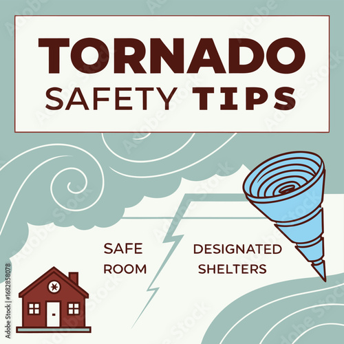 Tornado Safety Tips Graphic: A concise graphic provides essential tips for staying safe during a tornado, featuring illustrations of safe shelter and the destructive tornado itself.