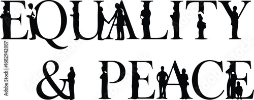 Equality and Peace Illustrated with Silhouette Figures Black and White Artwork Design Symbolizing Unity