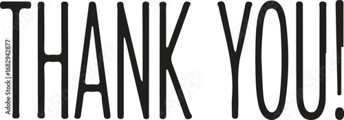 Bold Thank You Message Expressing Gratitude and Appreciation in Simple Elegant Typography