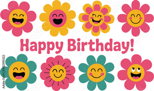 Happy birthday greeting with cheerful retro flowers and smiling faces