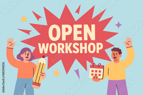 Open Workshop banner flat vector illustration bold oversized text inside splash explosion cartoon characters waving with pencils and calendars pastel trendy palette with #B0E0E6 #FFB347.